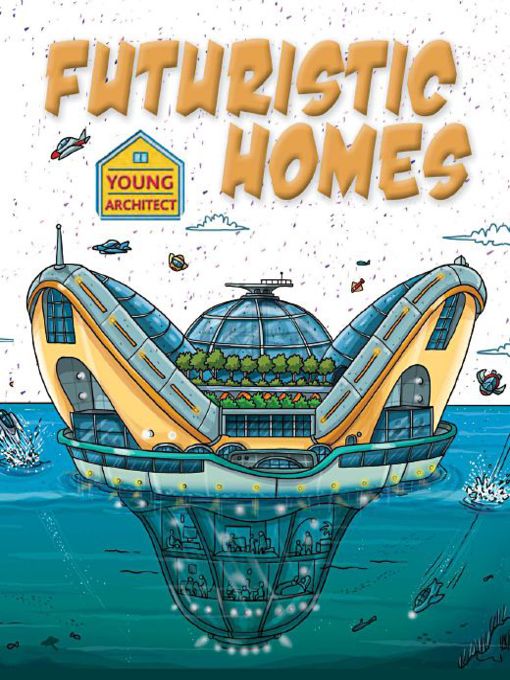 Title details for Futuristic Homes by Saranne Taylor - Available